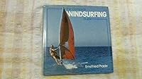 The Complete Windsurfing Guide 0715807900 Book Cover