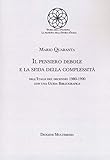 Il Pensiero Debole E La Sfida Della Complessità Nell'italia Del Decennio 1980-1990 - 2