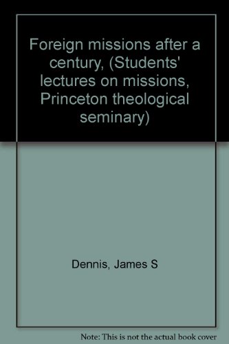 Foreign missions after a century, (Students' le... B00085JJA4 Book Cover