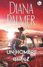 Un hombre audaz (Hombres de Wyoming nº 3)