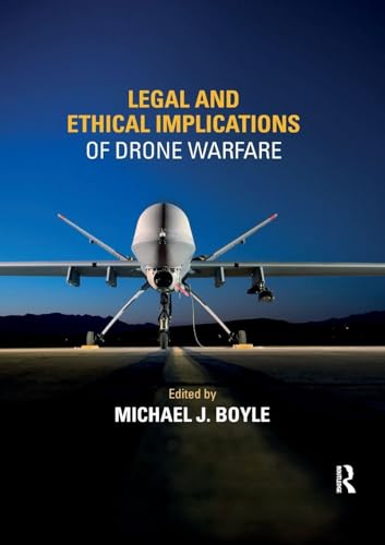 livre Legal and Ethical Implications of Drone Warfare