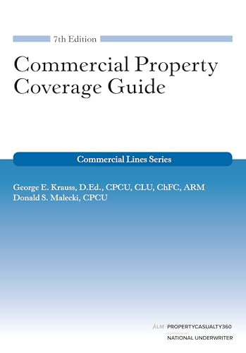 Commercial Property Coverage Guide, 7th Edition