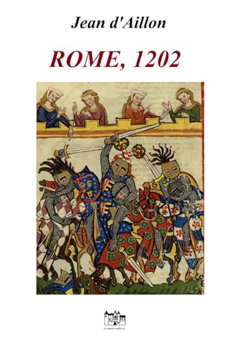 ROME, 1202 (French Edition)