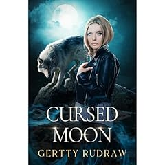 Cursed Moon Audiobook By Gertty Rudraw cover art