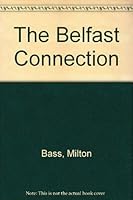 The Belfast Connection 0453006132 Book Cover
