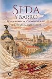 Seda y barro: Secretos oscuros en el Madrid de 1907 (Spanish Edition)