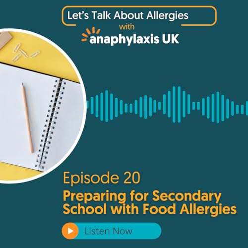 Preparing for Secondary School with Food Allergies