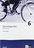  Schnittpunkt Mathematik 6. Ausgabe Thüringen: Lösungen Klasse 6 (Schnittpunkt Mathematik. Ausgabe für Thüringen ab 2009)
