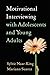 Motivational Interviewing with Adolescents and Young Adults (Applications of Motivational Interviewing)
