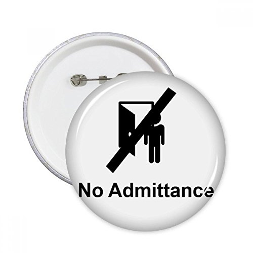 Badge rond Entrée interdite comme idée cadeau originale pour anniversaire d'ami