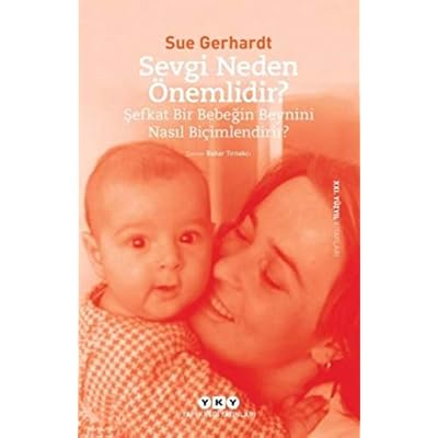 Sevgi Neden &Ouml;nemlidir?