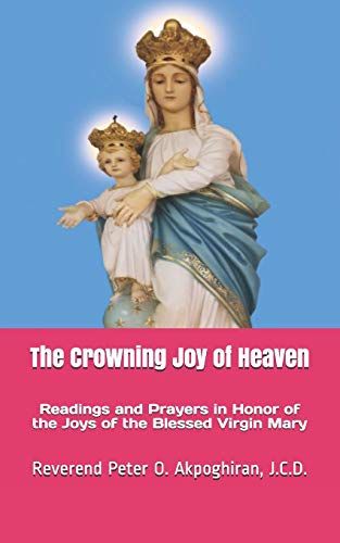 The Crowning Joy of Heaven