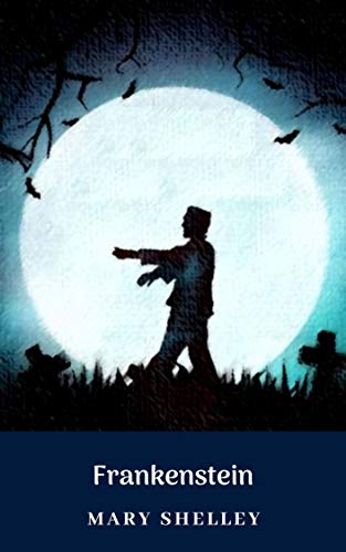 Frankenstein (English Edition)