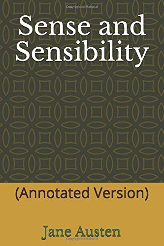 Sense and Sensibility: (Annotated Version)