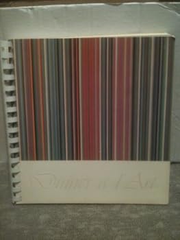 Unknown Binding Dinner a L'art (The Oklahoma Art Center Association, Volume 1) Book