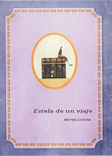 Estela de un Viaje (Spanish Edition)