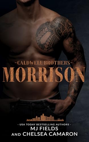 Morrison: Caldwell Brothers (The Caldwell Brothers Book 2)