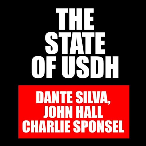 The State of #USDH - Dante Silva, John Hall & Charlie Sponsel - The Inside Line cover art
