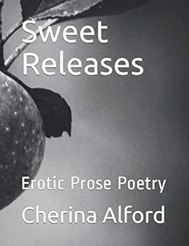 Paperback Sweet Releases: Erotic Prose Poetry Book