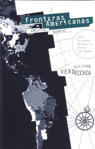 Fronteras Americanas: American Borders
