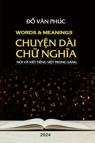 Chuyện Dài Chữ Nghĩa: Words and Meanings (Vietnamese Edition)