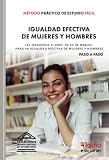  Método Práctico de Estudio Fácil. Igualdad efectiva de mujeres y hombres (METODO PRACTICO)