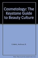 Cosmetology: The Keystone Guide to Beauty Culture 0912126590 Book Cover
