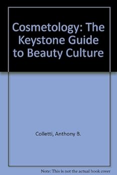 Hardcover Cosmetology: The Keystone Guide to Beauty Culture Book