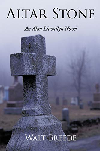Altar Stone: An Alan Llewellyn Novel