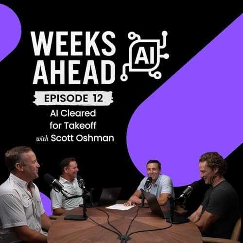 #12 - AI Cleared for Takeoff with Scott Oshman