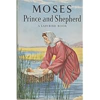 Moses Prince and Shepherd - A Ladybird Book - Series 522