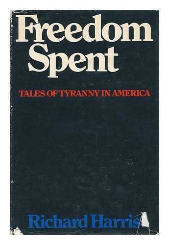 Freedom spent 0316348244 Book Cover