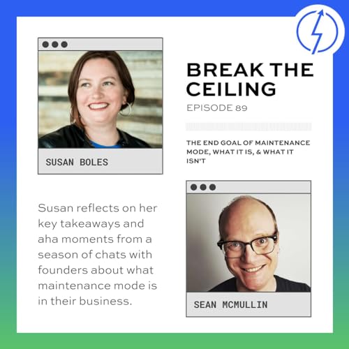 The End Goal of Maintenance Mode, What it Is, and What it Isn't Podcast Por  arte de portada