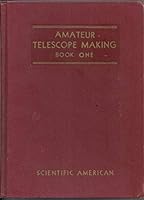 Amateur Telescope Making B000I3X6MS Book Cover