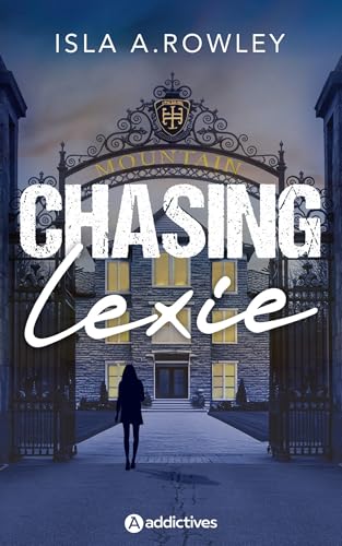 CHASING LEXIE