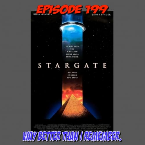 Episode 199: Stargate to Our Hearts