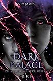 Cover zum Buch Dark Palace: Zehn Jahre musst du opfe...