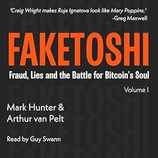 Faketoshi: Fraud, Lies and the Battle for Bitcoin's Soul, Volume 1 cover art