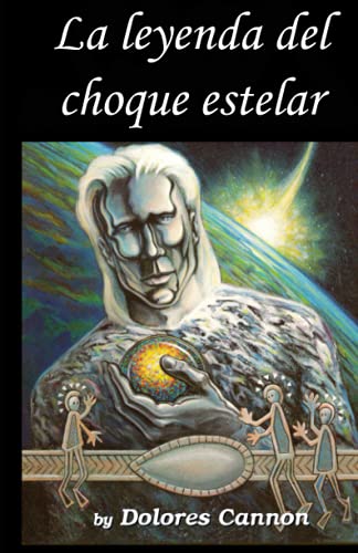 La Leyenda Del Choque Estelar