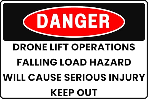 DANGER Drone Lift Operations Sign, Falling Load Hazard, Will Cause