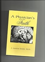 A Physician's Faith B004CTGL8K Book Cover