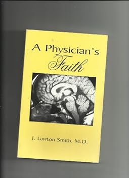Paperback A Physician's Faith Book