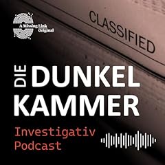 Die Dunkelkammer &ndash; Der Investigativ-Podcast Titelbild