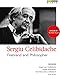 Firebrand and Philosopher: Celibidache
