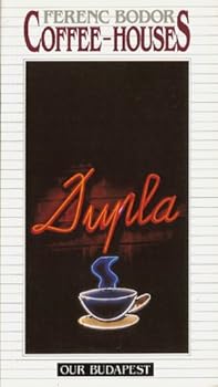 Paperback Coffee-Houses (Our Budapest) Book