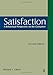 Satisfaction: A Behavioral Perspective on the Consumer: A Behavioral Perspective on the Consumer