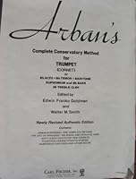 Complete Conservatory Method for Trumpet (Cornet) or E-Flat Alto, B-Flat Tenor, Baritone, Euphonium & B-Flat Bass in Treble Clef 0825800102 Book Cover