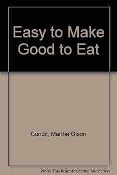 Paperback Easy to Make Good to Eat Book