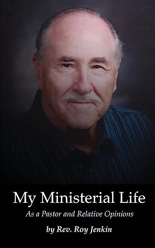 My Ministerial Life: As a Pastor and Relative Opinions