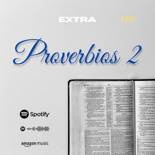 Proverbios 2 | Extra 2